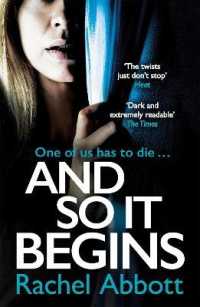 And So It Begins : A brilliant psychological thriller that twists and turns (Stephanie King Book 1) (Stephanie King) -- Hardback