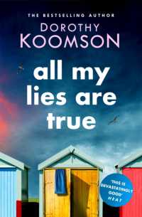 All My Lies Are True : Lies, obsession, murder. Will the truth set anyone free?