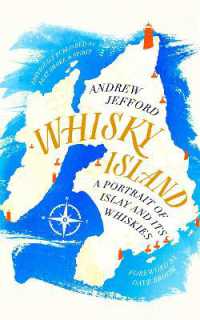 Whisky Island : A portrait of Islay and its whiskies