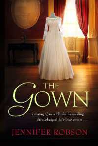 The Gown : Perfect for fans of the Crown! an enthralling tale of making the Queen's wedding dress