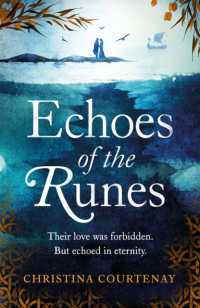 Echoes of the Runes : The must-read classic sweeping, epic tale of forbidden love (Runes)
