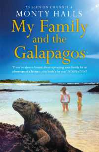 My Family and the Galapagos -- Hardback