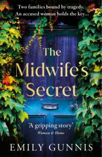 The Midwife's Secret : A gripping, heartbreaking story about a missing girl and a family secret for lovers of historical fiction
