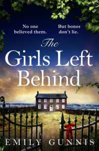 The Girls Left Behind : A home for troubled children; a lifetime of hidden secrets. the gripping, moving novel from the bestselling author
