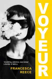 Voyeur : 'unsettling, addictive, and razor-sharp' -- Hardback