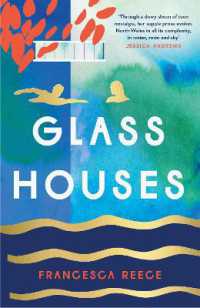 Glass Houses : 'A devastatingly compelling new voice in literary fiction' - Louise O'Neill