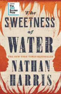 The Sweetness of Water : Longlisted for the 2021 Booker Prize