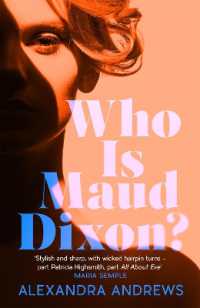 Who is Maud Dixon? : a wickedly twisty thriller with a character you'll never forget