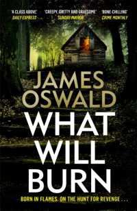 What Will Burn : a tense and incendiary thriller from the Sunday Times bestselling Inspector McLean series (The Inspector Mclean Series)