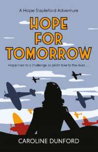 Hope for Tomorrow (Hope Stapleford Adventure 3) : A thrilling tale of secrets and spies in wartime Britain (Hope Stapleford Mystery)
