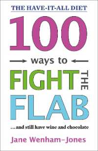 100 Ways to Fight the Flab : The Have-it-all Diet