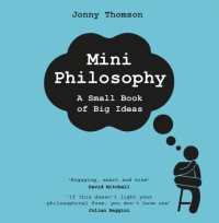 『ひとくち哲学：１３４の「よく生きるヒント」 』（原書）<br>Mini Philosophy : A Small Book of Big Ideas