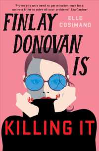 エル・コシマノ『サスペンス作家が人をうまく殺すには』（原書）<br>Finlay Donovan Is Killing It : Could being mistaken for a hitwoman solve everything? (The Finlay Donovan Series)