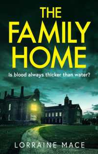 The Family Home : A chilling and addictive psychological thriller
