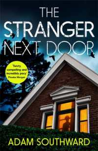 The Stranger Next Door : The completely unputdownable thriller with a jaw-dropping twist