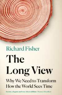 時間に関する長期的視座の重要性<br>Long View : Why We Need to Transform How the World Sees Time -- Hardback