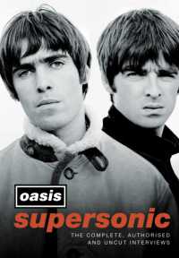 Supersonic : The Complete, Authorised and Uncut Interviews -- Hardback