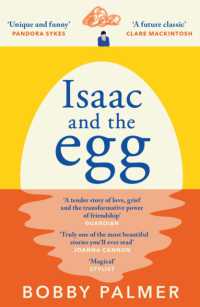 Isaac and the Egg : the unique, funny and heartbreaking Saturday Times bestseller