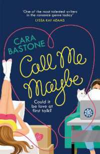 Call Me Maybe : The gorgeously charming love story that will leave you smiling (Love Lines) (Love Lines)