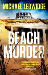 Beach Murder : 'Incredible wealth， beach houses， murder...read this book!' JAMES PATTERSON