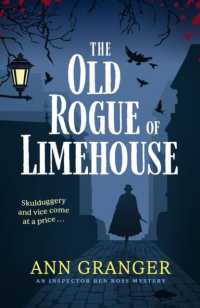 Old Rogue of Limehouse : Inspector Ben Ross Mystery 9 (Inspector Ben Ross) -- Hardback