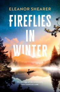 Fireflies in Winter : A breathtaking novel of survival, hope and the enduring power of love from the author of River Sing Me Home