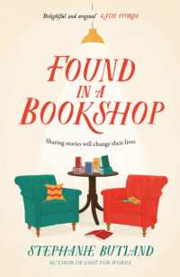 Found in a Bookshop : 'Heartwarming, emotional and full of kindness . . . life-affirming' Sara Nisha Adams