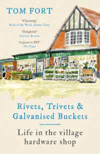 Rivets, Trivets and Galvanised Buckets : Life in the village hardware shop