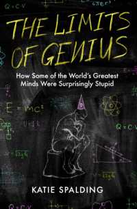 Limits of Genius : The Surprising Stupidity of the World's Greatest Minds -- Paperback (English Language Edition)