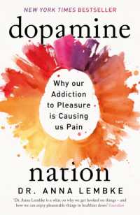 『ドーパミン中毒』（原書）<br>Dopamine Nation : Why our Addiction to Pleasure is Causing us Pain