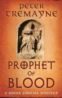Prophet of Blood : Sister Fidelma Mysteries Book 35