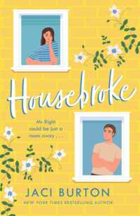 Housebroke : A stuck together rom-com filled with humour and heart