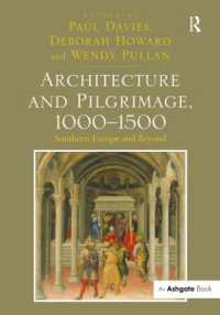 Architecture and Pilgrimage, 1000-1500 : Southern Europe and Beyond