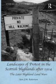 Landscapes of Protest in the Scottish Highlands after 1914 : The Later Highland Land Wars