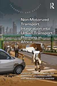 Non-Motorized Transport Integration into Urban Transport Planning in Africa (Transport and Society)