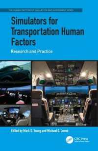 Simulators for Transportation Human Factors : Research and Practice (Human Factors, Simulation and Performance Assessment)