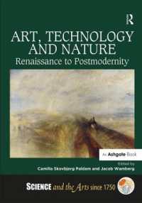 芸術・技術・自然：ルネサンスからポストモダンまで<br>Art, Technology and Nature : Renaissance to Postmodernity (Science and the Arts since 1750)