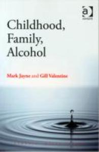 Childhood, Family, Alcohol -- Paperback / softback
