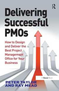 続・プロジェクト管理オフィスの成功事例<br>Delivering Successful PMOs : How to Design and Deliver the Best Project Management Office for your Business