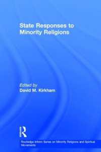 少数派の宗教への国家の反応<br>State Responses to Minority Religions (Routledge Inform Series on Minority Religions and Spiritual Movements)