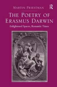 The Poetry of Erasmus Darwin : Enlightened Spaces, Romantic Times
