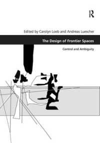 The Design of Frontier Spaces : Control and Ambiguity (Design and the Built Environment)