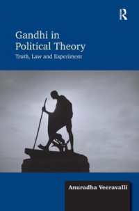 政治理論におけるガンジーの意義<br>Gandhi in Political Theory : Truth, Law and Experiment