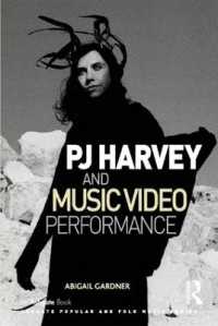 PJ Harvey and Music Video Performance (Ashgate Popular and Folk Music Series)