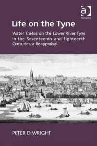 Life on the Tyne : Water Trades on the Lower River Tyne in the Seventeenth and Eighteenth Centuries, a Reappraisal