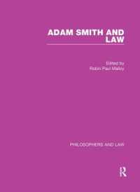 アダム・スミスと法：精選論文集<br>Adam Smith and Law (Philosophers and Law)