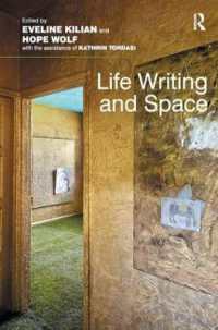 ライフライティングと空間<br>Life Writing and Space