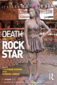 死とロックスター<br>Death and the Rock Star (Ashgate Popular and Folk Music Series)
