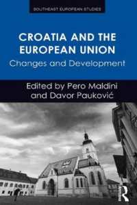 Croatia and the European Union : Changes and Development (Southeast European Studies)
