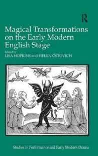 Magical Transformations on the Early Modern English Stage (Studies in Performance and Early Modern Drama)